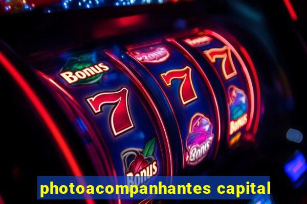 photoacompanhantes capital